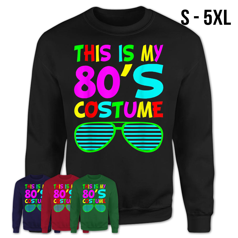 This Is My 80S Costume T-Shirt 80'S 90'S Party T-Shirt – Teezou Store