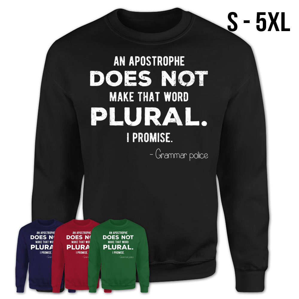 An Apostrophe Word Plural Grammar Police Humor Joke | Essential T-Shirt