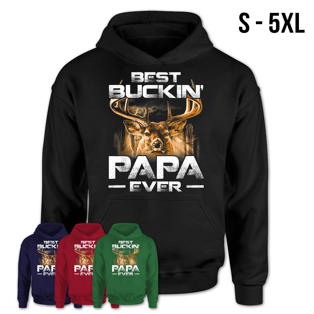 Best buckin best sale papa ever shirt