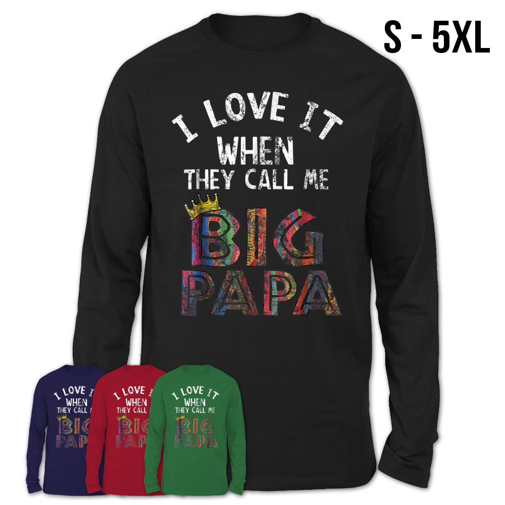 Like it When You Call Me Big Papi Long Sleeve T-Shirts