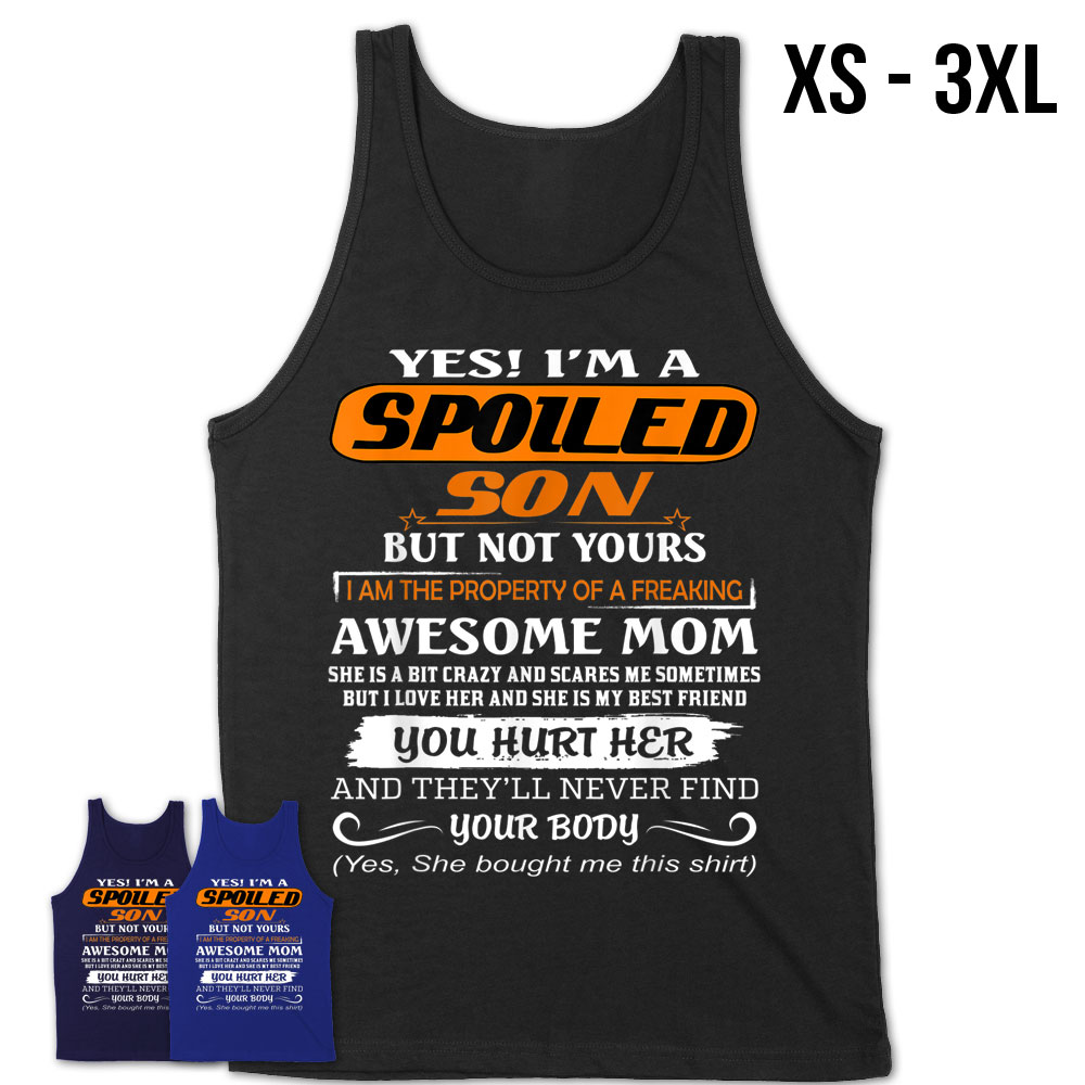 Yes Im A Spoiled Son But Not Yours Funny Mom Gift Mug 11oz