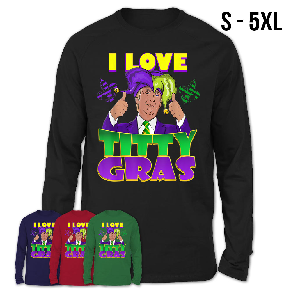 Mens Best Trump Mardi Gras Titty Gras Usa Funny Costume Gift T-Shirt –  Teezou Store