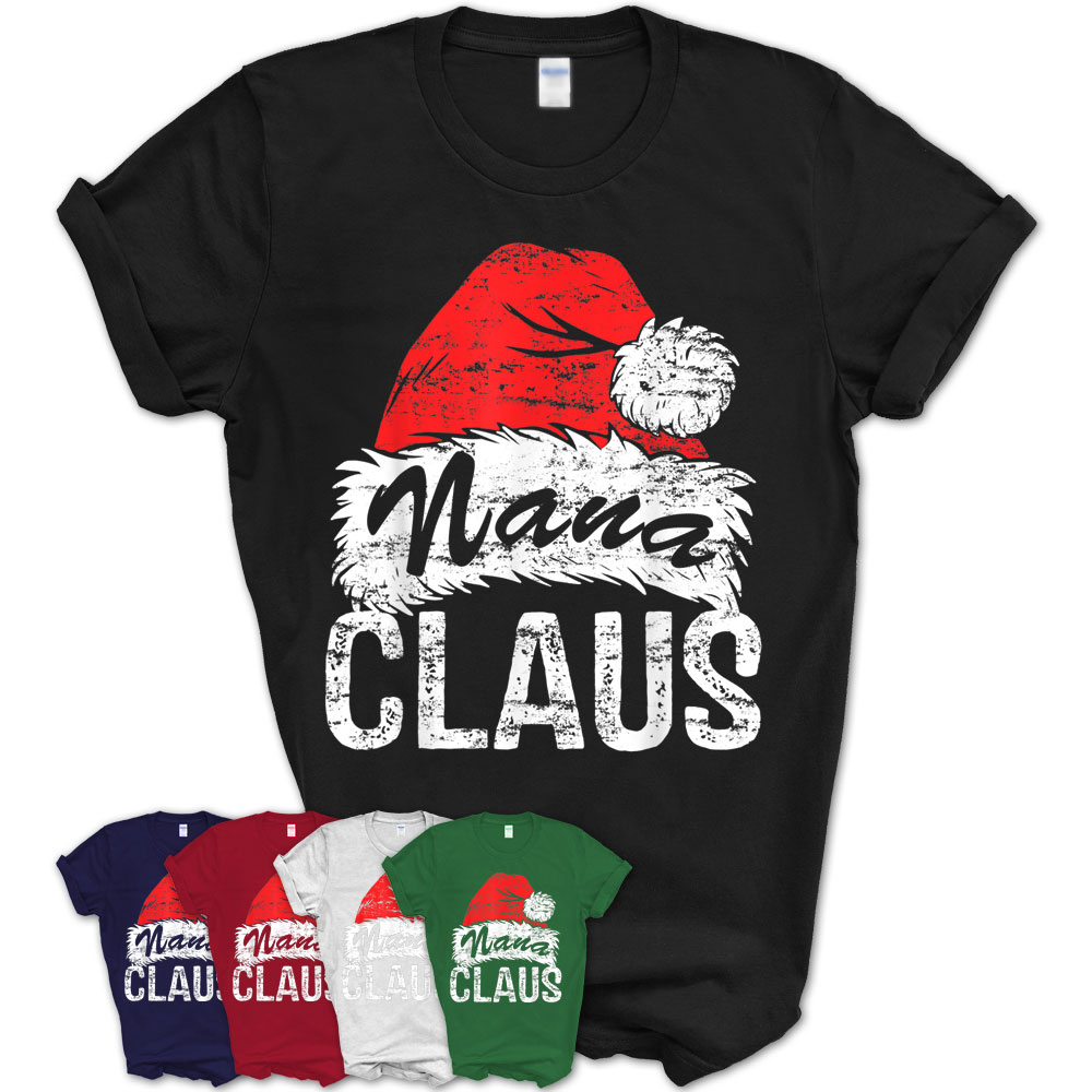 Matching Family Christmas Shirt – Nana Claus T-Shirt – Teezou Store