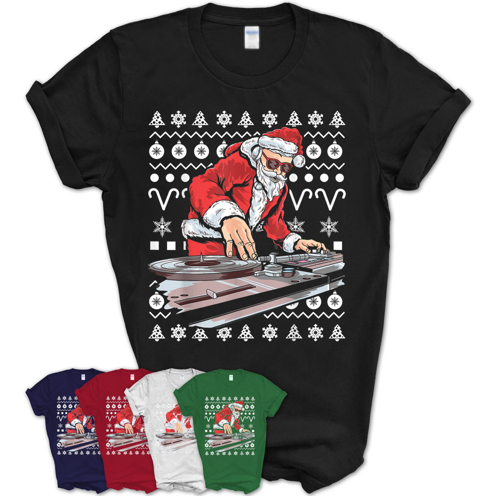 Irreplaceable areal kolbøtte Santa Claus Music Dj Ugly Christmas Tacky Xmas Gift T-Shirt – Teezou Store