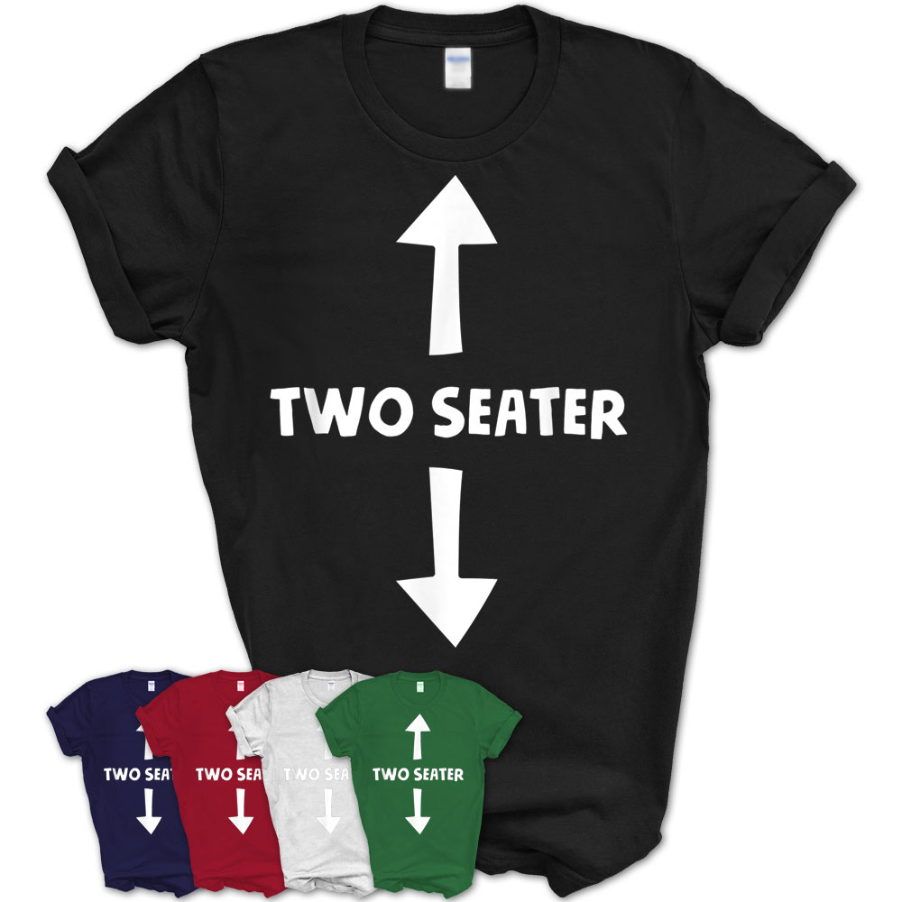 Two Seater Arrow Funny Novelty Shirt – Teezou Store